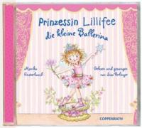Prinzessin Lillifee die kleine Ballerina, 1 Audio-CD - Monika Finsterbusch