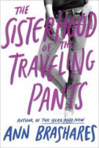 Sisterhood of the Traveling Pants - Ann Brashares