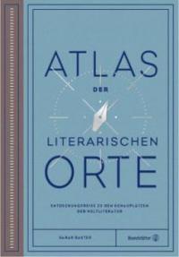 Atlas der literarischen Orte - Sarah Baxter
