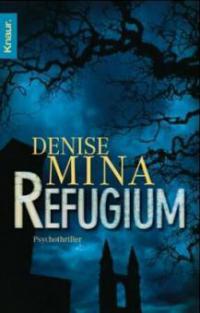 Refugium - Denise Mina