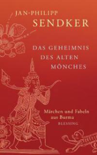 Das Geheimnis des alten Mönches - Jan-Philipp Sendker