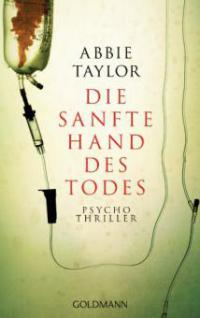 Die sanfte Hand des Todes - Abbie Taylor