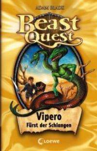 Beast Quest 10. Vipero, Fürst der Schlangen - Adam Blade