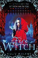 Fire Witch - Matt (Author) Ralphs