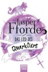 Das Lied des Quarktiers - Jasper Fforde