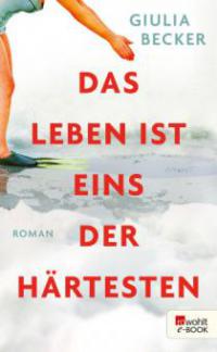 Das Leben ist eins der Härtesten - Giulia Becker