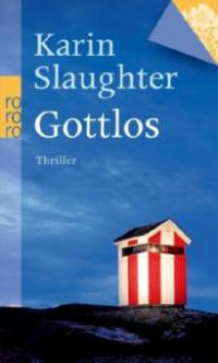 Gottlos, Sonderausgabe - Karin Slaughter