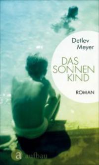 Das Sonnenkind - Detlev Meyer