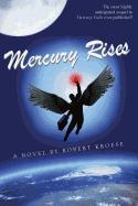 Mercury Rises - Robert Kroese