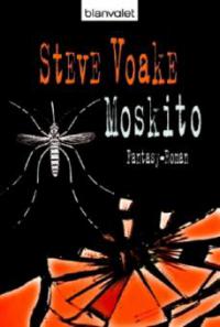 Moskito - Steve Voake