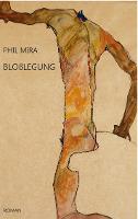 Bloßlegung - Phil Mira