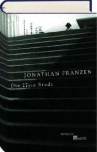Die 27ste Stadt - Jonathan Franzen
