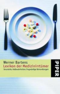 Lexikon der Medizinirrtümer - Werner Bartens