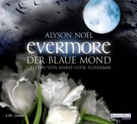 Evermore - Der blaue Mond - Alyson Noël