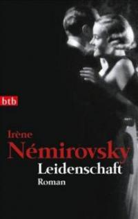 Leidenschaft - Irène Némirovsky