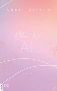 When We Fall - Anne Pätzold