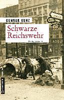 Schwarze Reichswehr - Gunnar Kunz