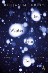 Im Winter dein Herz - Benjamin Lebert