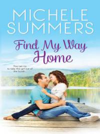 Find My Way Home - Michele Summers