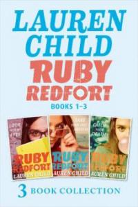 THE RUBY REDFORT COLLECTION: 1-3: Look into My Eyes; Take Your Last Breath; Catch Your Death (Ruby Redfort) - Lauren Child