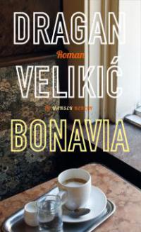 Bonavia - Dragan Velikic