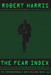 Fear Index - Robert Harris