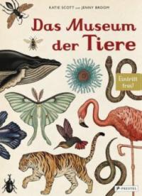 Das Museum der Tiere - Jenny Broom