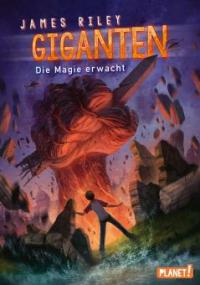 Giganten 1: Die Magie erwacht - James Riley