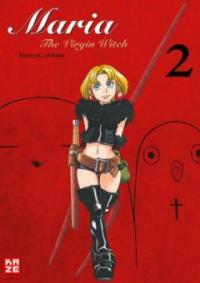 Maria the Virgin Witch. Bd.2 - Masayuki Ishikawa