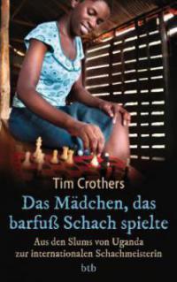Das Mädchen, das barfuß Schach spielte - Tim Crothers