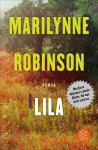 Lila - Marilynne Robinson