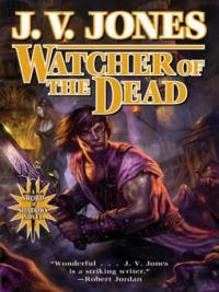 Watcher of the Dead - J. V. Jones