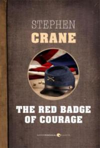 The Red Badge Of Courage - Stephen Crane