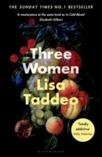 Three Women - Taddeo Lisa Taddeo