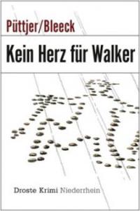 Kein Herz für Walker - Kirsten Püttjer, Volker Bleeck