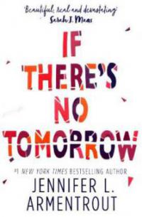 If There's No Tomorrow - Jennifer L. Armentrout