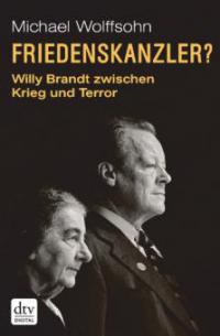 Friedenskanzler? - Michael Wolffsohn