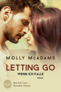 Letting Go - Wenn ich falle - Molly Mcadams