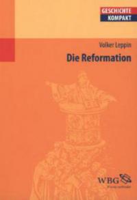 Die Reformation - Volker Leppin