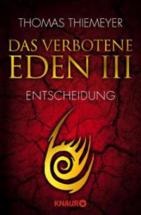 Das verbotene Eden 3 - Thomas Thiemeyer