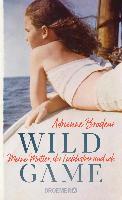 Wild Game - Adrienne Brodeur
