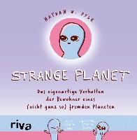 Strange Planet - Nathan W. Pyle