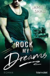 Rock my Dreams - Jamie Shaw