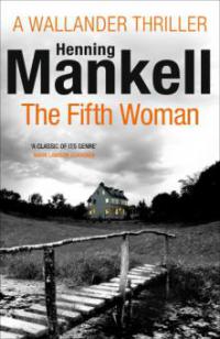 The Fifth Woman - Henning Mankell