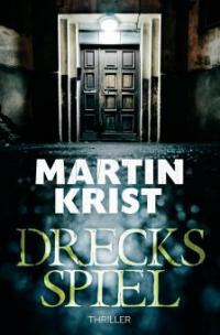 Drecksspiel - Martin Krist