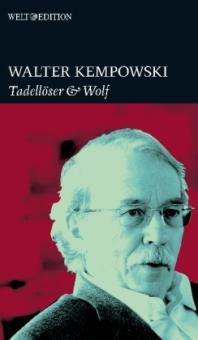 Tadellöser & Wolf - Walter Kempowski