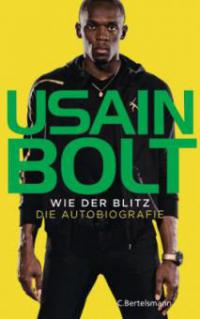 Wie der Blitz - Usain Bolt