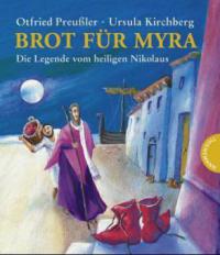 Brot für Myra - Die Legende vom heiligen Nikolaus - Otfried Preußler