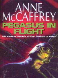 Pegasus In Flight - Anne Mccaffrey