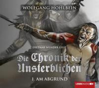 Die Chronik der Unsterblichen - Am Abgrund, 4 Audio-CDs - Wolfgang Hohlbein